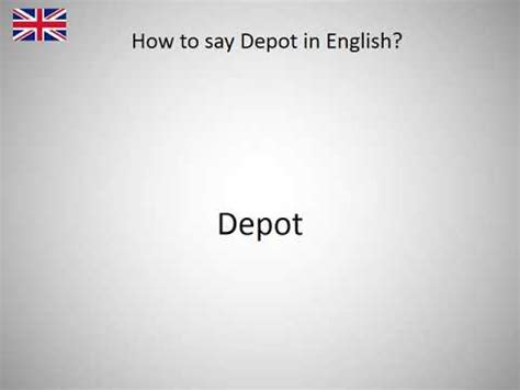 How To Say Depot .